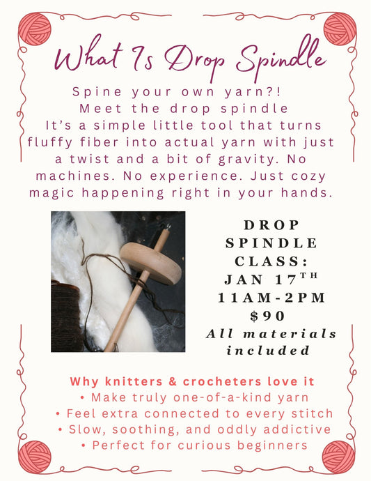 Drop Spindle Workshop - Sat Jan 17th: 11am-2pm