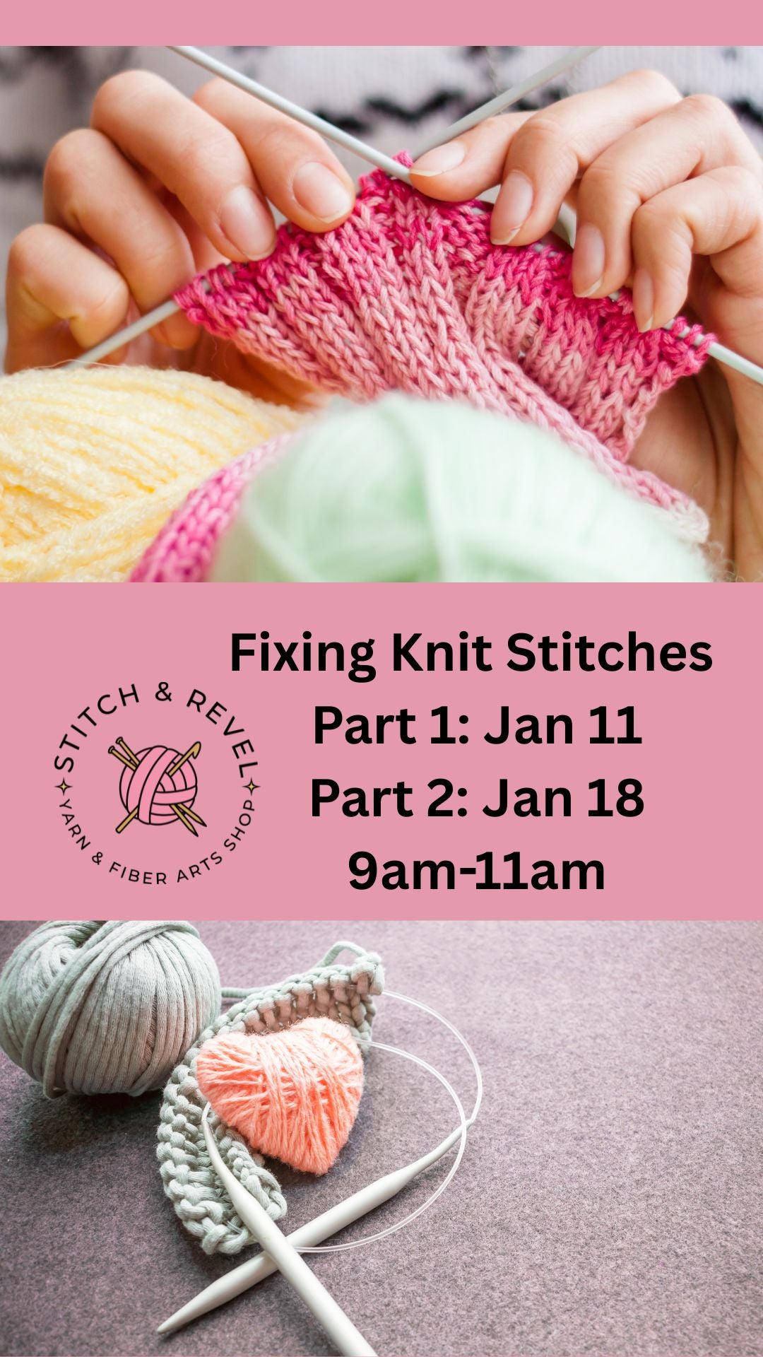 How to Fix Knitting Mistakes - Sun Jan 11th & Sun Jan 18th: 9-11am