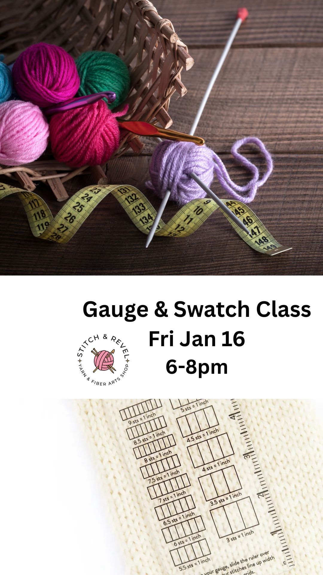 Gauge & Swatch Class - Fri Jan 16th: 6-8pm