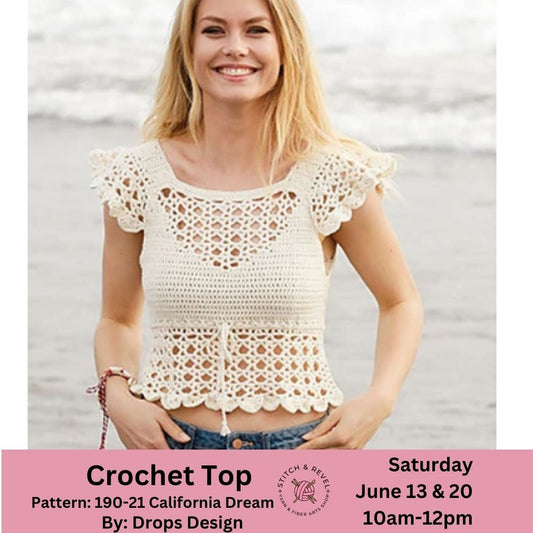 Summer Crochet Top - Sat June 13th & June 20th (2 parts) : 10am-12pm