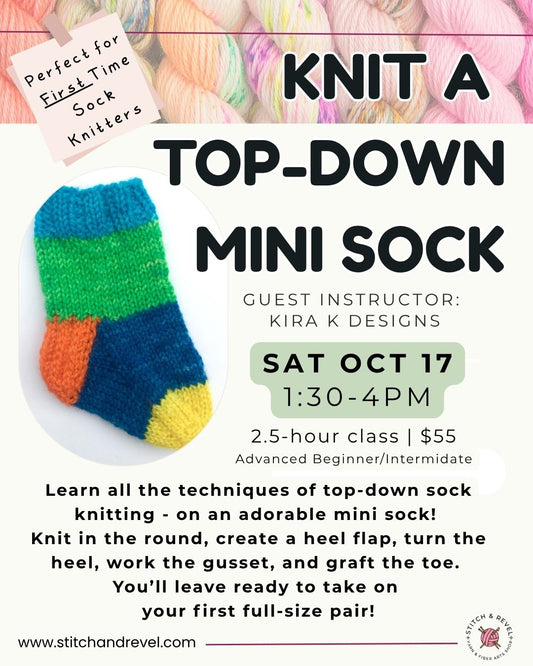 Knit a Top-Down Mini Sock- Sat Oct 17th