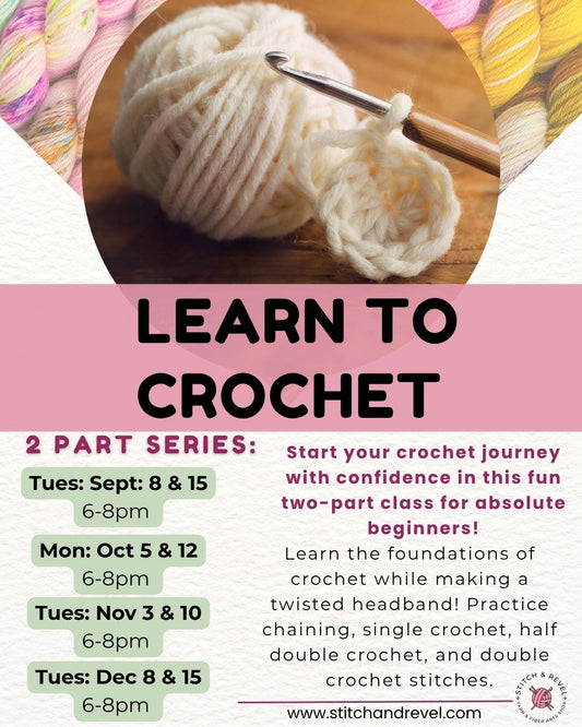 Learn to Crochet (2-part Series)